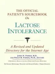 Cover of The Official Patient's Sourcebook on Lactose Intolerance