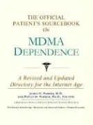 Cover of The Official Patient's Sourcebook on Mdma Dependence