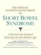 Cover of The Official Patient's Sourcebook on Short Bowel Syndrome