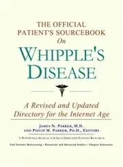 Cover of The Official Patient's Sourcebook on Whipple's Disease