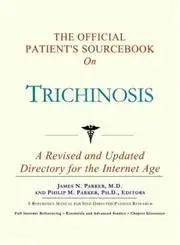 Cover of The Official Patient's Sourcebook on Trichinosis