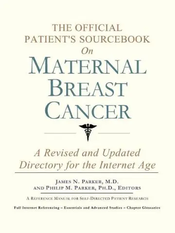 Cover of The Official Patient's Sourcebook on Maternal Breast Cancer