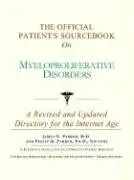 Cover of The Official Patient's Sourcebook on Myeloproliferative Disorders