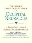 Cover of The Official Patient's Sourcebook on Occipital Neuralgia