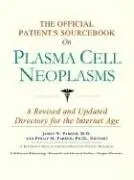 Cover of The Official Patient's Sourcebook on Plasma Cell Neoplasms