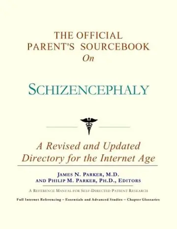 Cover of The Official Parent's Sourcebook on Schizencephaly