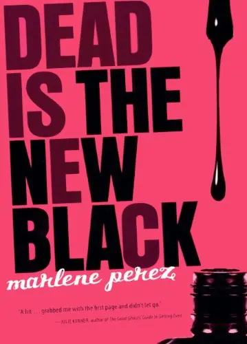 Cover of Dead Is the New Black