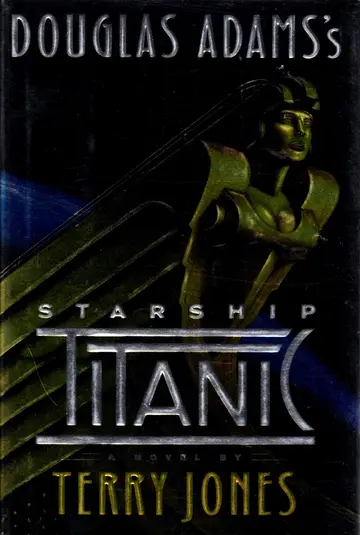 Cover of Douglas Adams's Starship Titanic