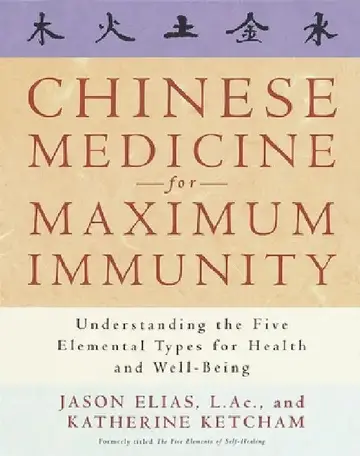Cover of Chinese Medicine for Maximum Immunity