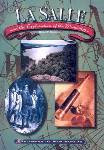 Cover of Lasalle and the Exploration of the Mississippi
