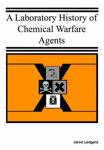 Cover of A Laboratory History of Chemical Warfare Agents