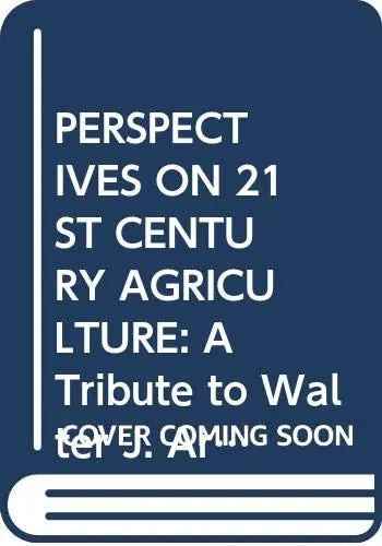 Cover of Perspectives on 21st Century Agriculture