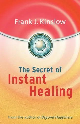 Cover of The Secret of Instant Healing