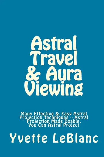 Cover of Astral Travel & Aura Viewing
