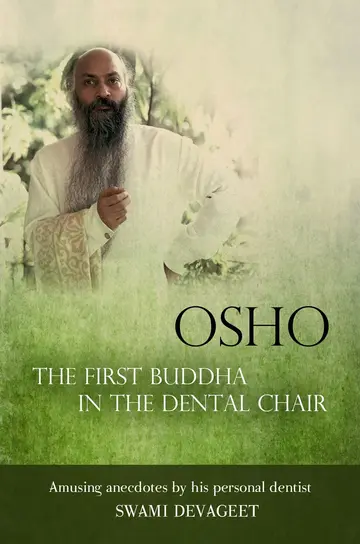 Cover of Osho the First Buddha in the Dental Chair