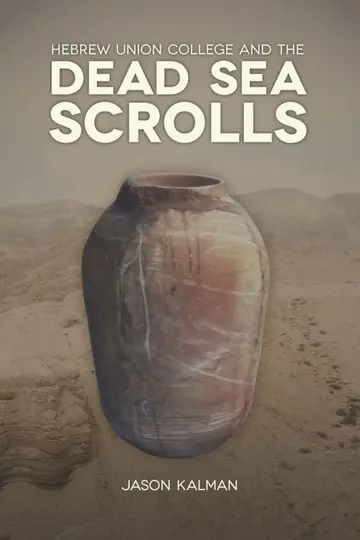 Cover of Hebrew Union College and the Dead Sea Scrolls