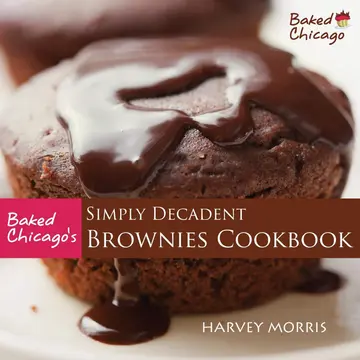 Cover of Baked Chicago's Simply Decadent Brownies Cookbook
