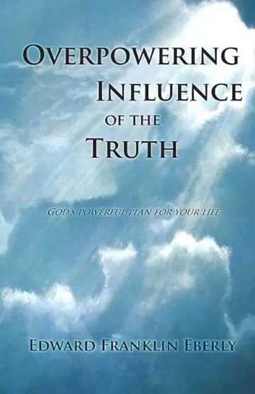 Cover of Overpowering Influence of the Truth