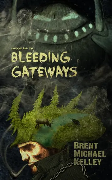 Cover of Chuggie and the Bleeding Gateways
