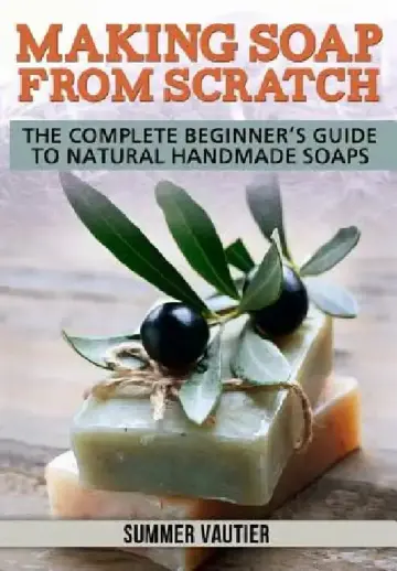 Cover of Making Soap from Scratch
