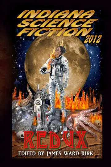 Cover of Indiana Science Fiction 2012 Redux