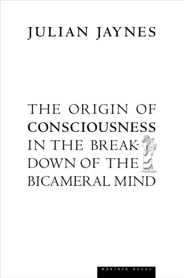 Cover of The Origin of Consciousness in the Breakdown of the Bicameral Mind