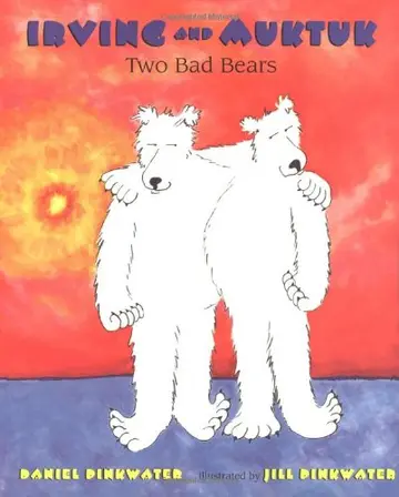 Cover of Irving and Muktuk