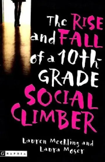 Cover of The Rise and Fall of a 10th-Grade Social Climber