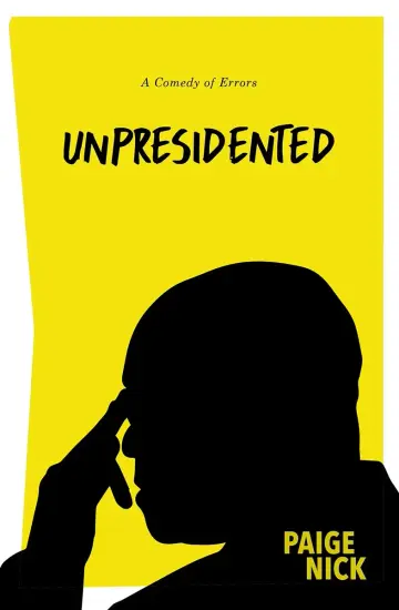 Cover of Unpresidented