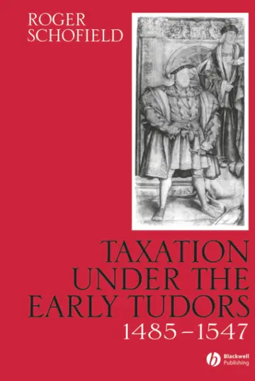 Cover of Taxation Under the Early Tudors 1485-1547