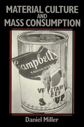Cover of Material Culture and Mass Consumption