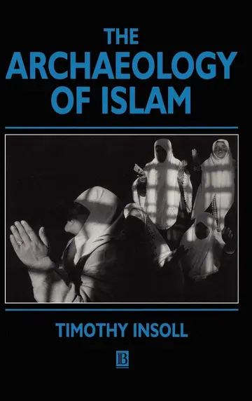 Cover of The Archaeology of Islam