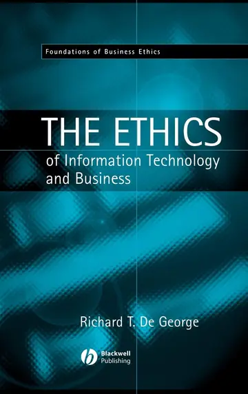 Cover of The Ethics of Information Technology and Business