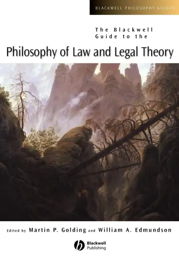Cover of The Blackwell Guide to the Philosophy of Law and Legal Theory