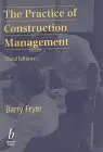 Cover of The Practice of Construction Management