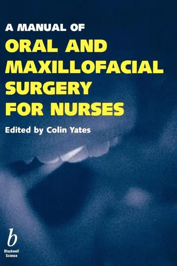 Cover of A Manual of Oral and Maxillofacial Surgery for Nurses