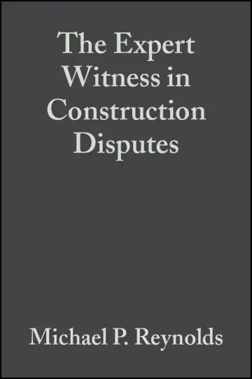 Cover of The Expert Witness in Construction Disputes