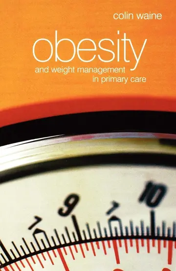 Cover of Obesity and Weight Management in Primary Care