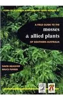 Cover of Field Guide to the Mosses and Allied Plants of Southern Australia