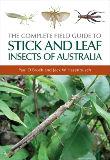 Cover of The Complete Field Guide to Stick and Leaf Insects of Australia