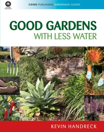 Cover of Good Gardens with Less Water