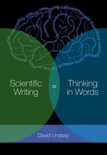 Cover of Scientific Writing = Thinking in Words