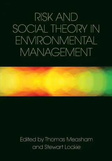 Cover of Risk and Social Theory in Environmental Management