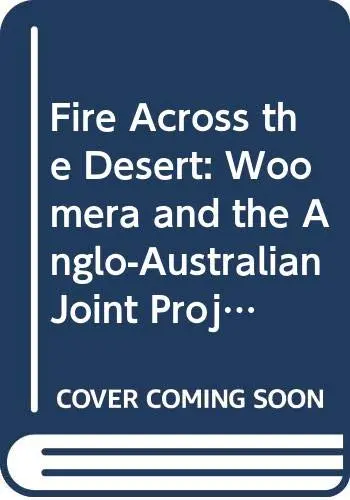 Cover of Woomera and the Anglo-Australian Joint Project 1946-1980