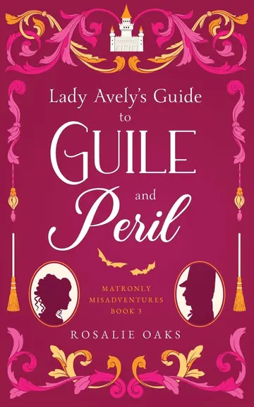 Cover of Lady Avely's Guide to Guile and Peril