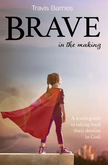 Cover of Brave in the Making