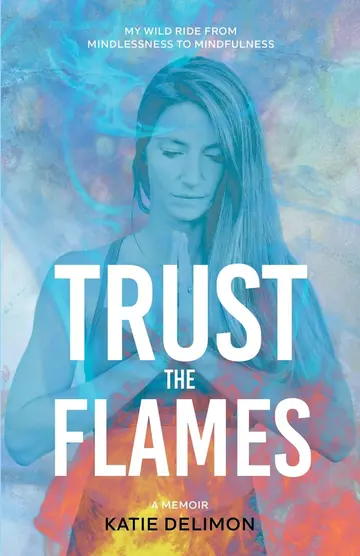 Cover of Trust the Flames