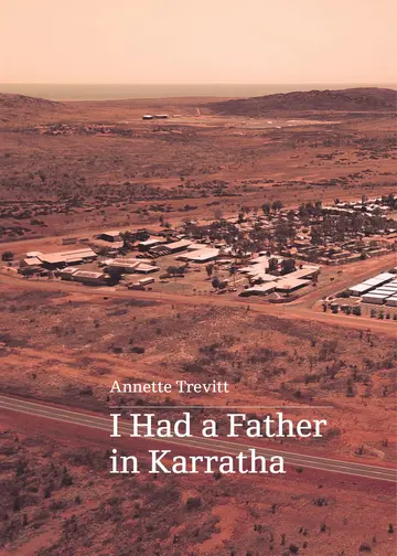 Cover of I Had a Father in Karratha