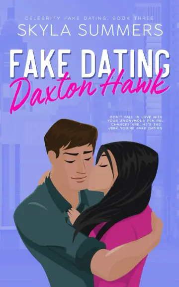 Cover of Fake Dating Daxton Hawk
