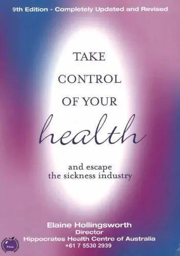 Cover of Take Control of Your Health & Escape the Sickness Industry